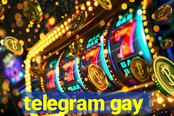 telegram gay